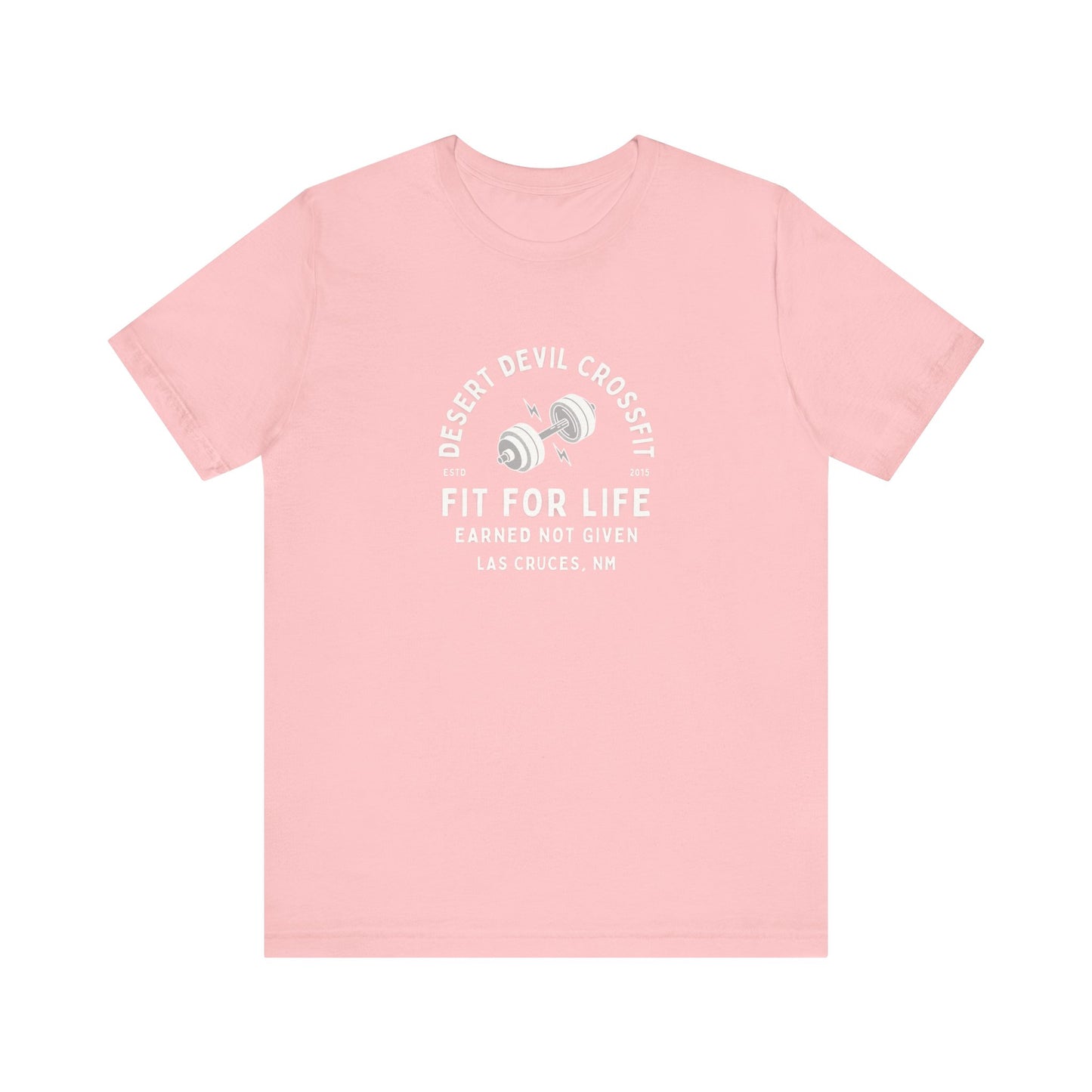Fit For Life- Earned Not Given Tee