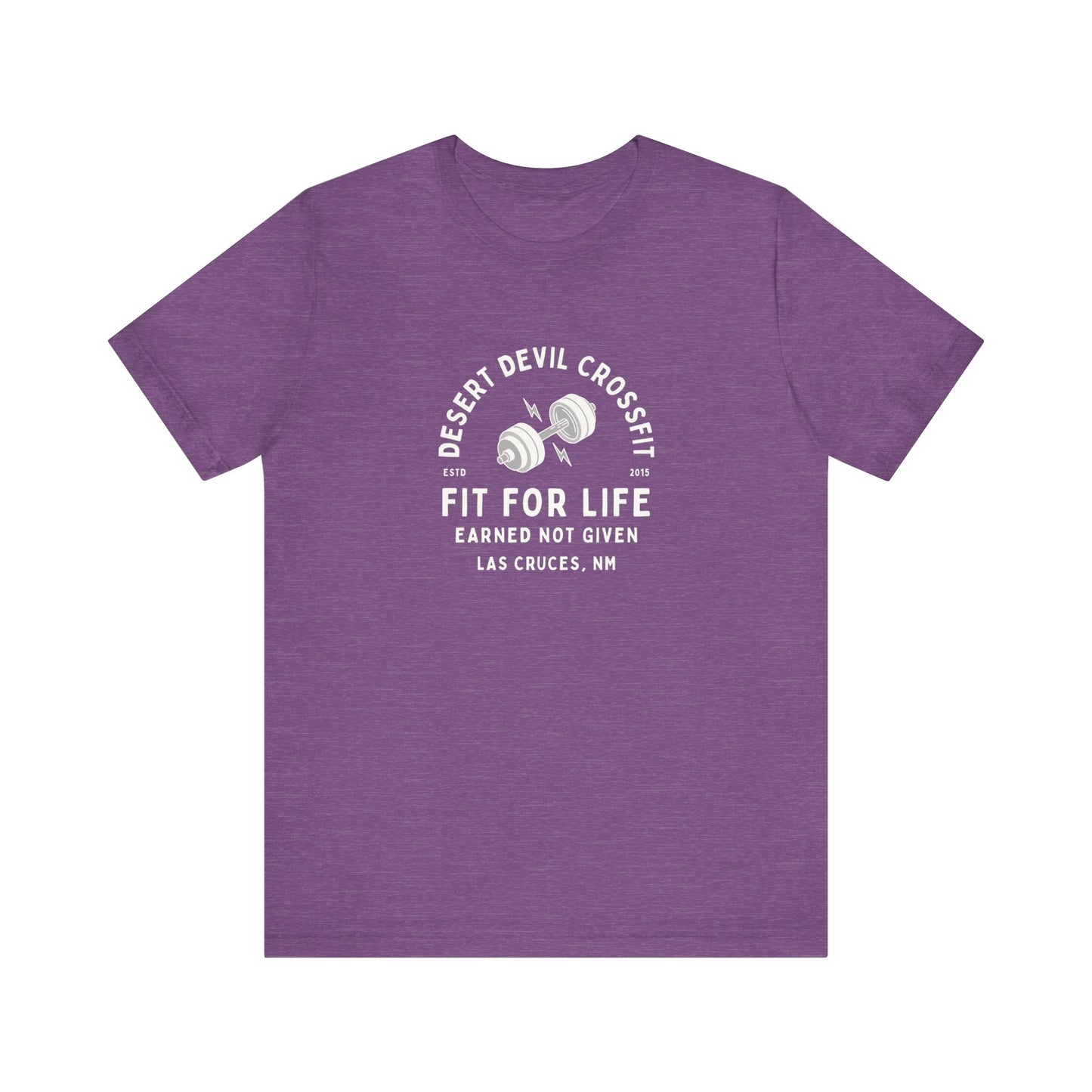 Fit For Life- Earned Not Given Tee